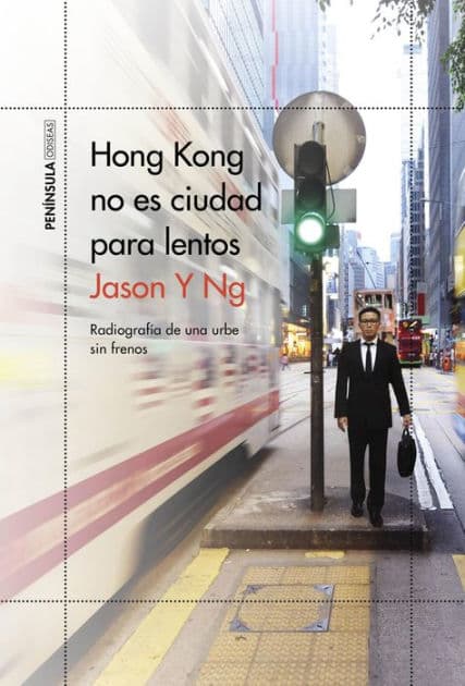 Hong Kong no es ciudad para lentos: Radiografía de una urbe sin frenos by Jason Y Ng