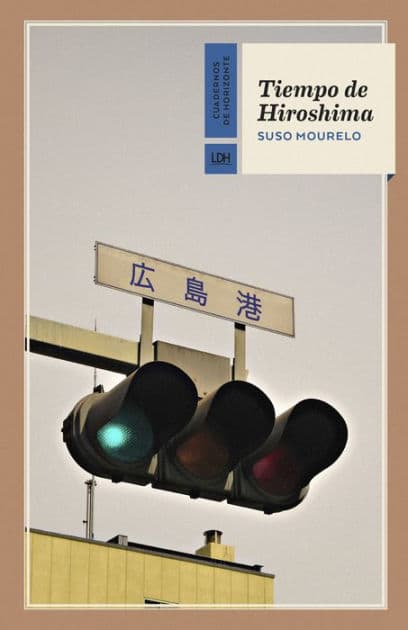 Tiempo de Hiroshima by Suso Mourelo