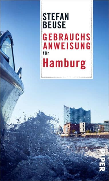 Gebrauchsanweisung für Hamburg: Aktualisierte Neuausgabe 2021 by Stefan Beuse