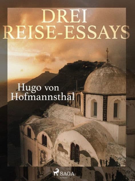 Drei Reise-Essays by Hugo von Hofmannsthal