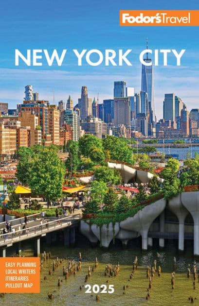 Fodor's New York City 2025 by Fodor's Travel Publications