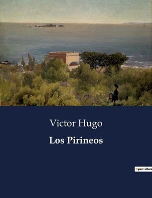 Los Pirineos by Victor Hugo