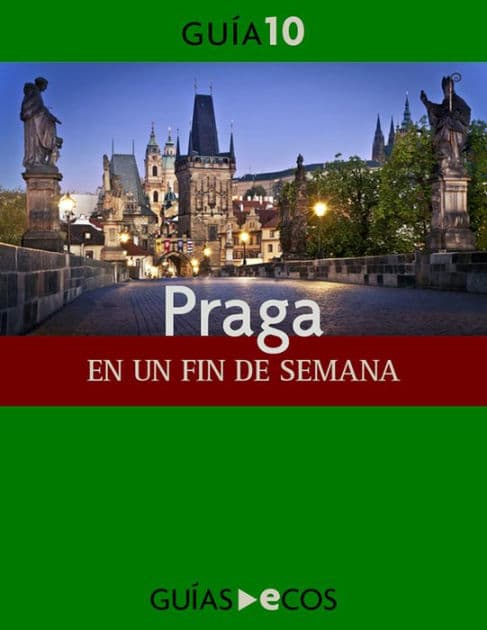 Praga. En un fin de semana by Varios autores