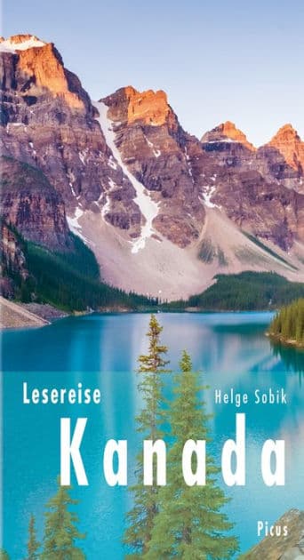Lesereise Kanada: Der Mann hinter dem Regenbogen by Helge Sobik