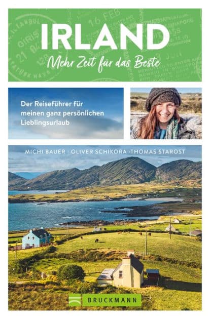 Irland. Mehr Zeit für das Beste: Der Reiseführer für meinen ganz persönlichen Lieblingsurlaub by Michi Bauer
