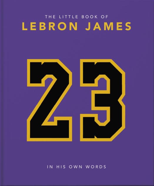 The Little Book of LeBron James by Orange Hippo!