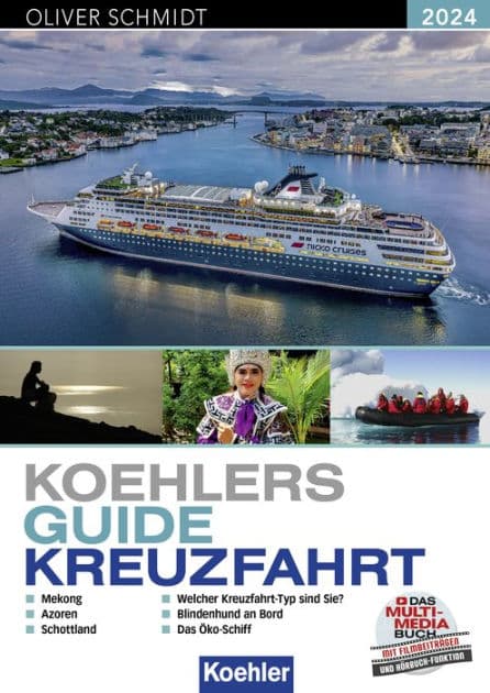 KOEHLERS GUIDE KREUZFAHRT 2024 by Oliver Schmidt