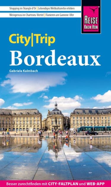 Reise Know-How CityTrip Bordeaux by Gabriele Kalmbach