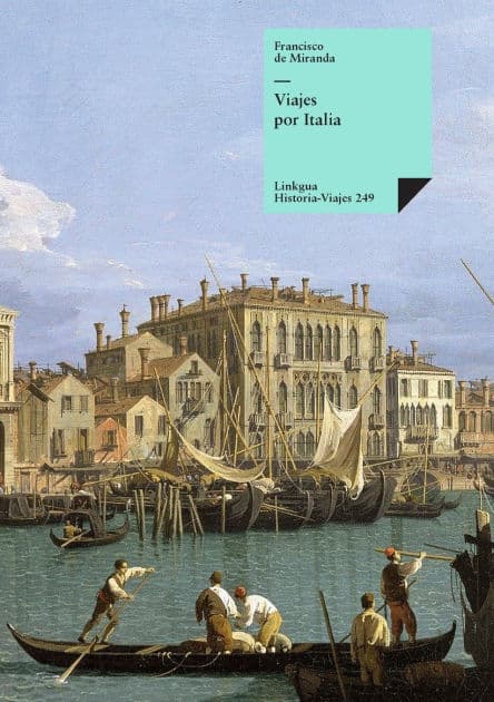 Viajes por Italia by Francisco De Miranda