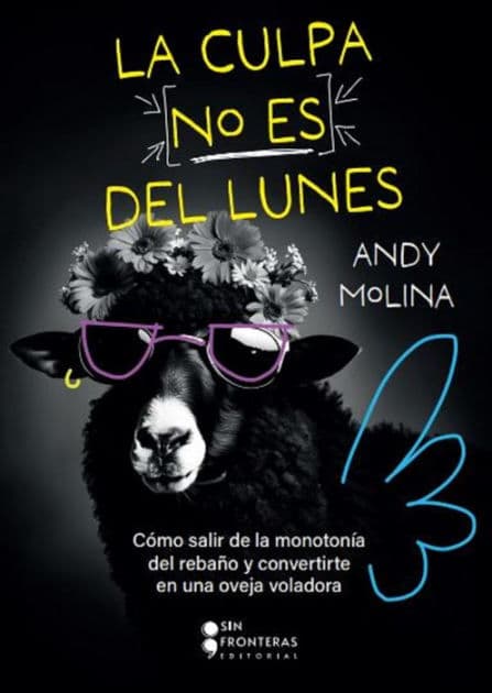 La culpa no es del lunes by Andy Molina