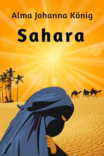 Sahara: Reisenovellen by Alma Johanna Koenig