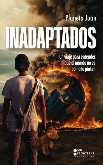 Inadaptados: Un viaje para entender que el mundo no es como lo pintan by Juan Díaz
