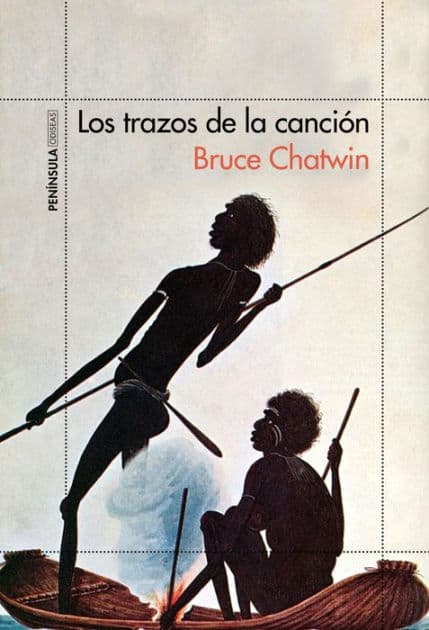 Los trazos de la canción by Bruce Chatwin