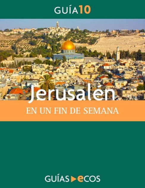 Jerusalén. En un fin de semana by Varios autores