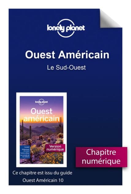 Ouest Américain 10ed - Le Sud-Ouest by Lonely planet fr