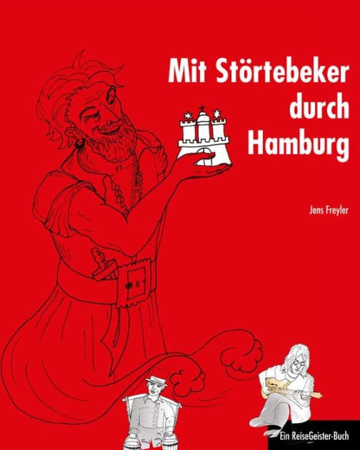 Mit Störtebeker durch Hamburg: Ein ReiseGeister-Buch by Jens Freyler