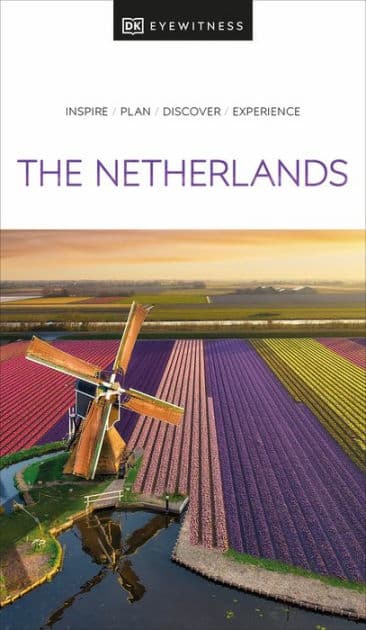 DK The Netherlands by DK Travel