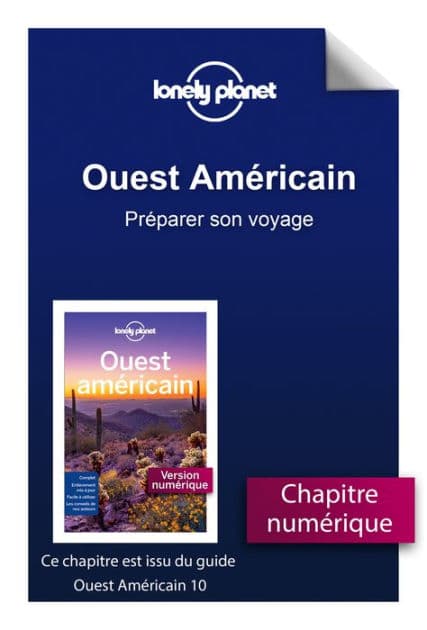Ouest Américain 10ed - Préparer son voyage by Lonely planet fr