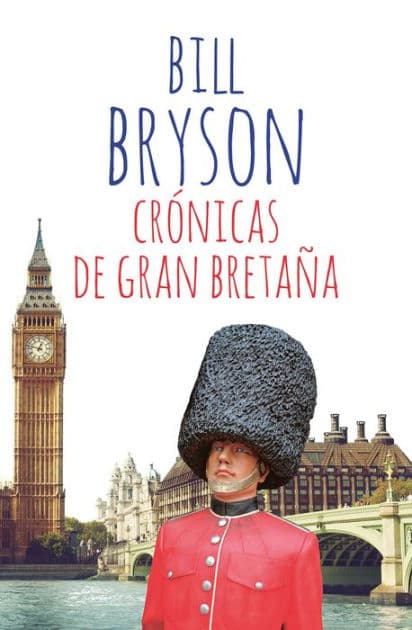 Crónicas de Gran Bretaña by Bill Bryson