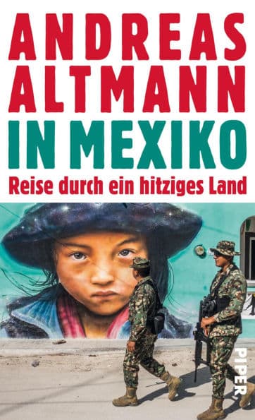 In Mexiko: Reise durch ein hitziges Land by Andreas Altmann