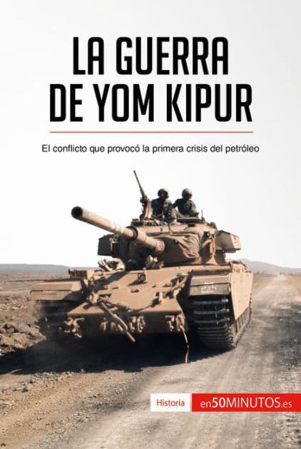 La guerra de Yom Kipur: El conflicto que provocó la primera crisis del petróleo by 50Minutos