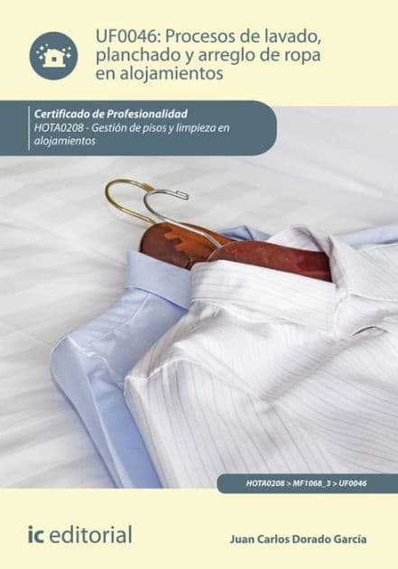 Procesos de lavado, planchado y arreglo de ropa en alojamientos. HOTA0208 by Juan Carlos Dorado García