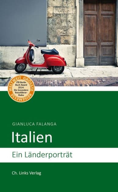 Italien: Ein Länderporträt by Gianluca Falanga