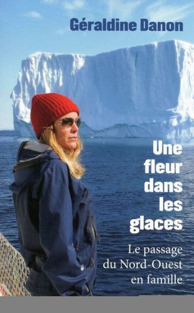 Une fleur dans les glaces by Géraldine Danon