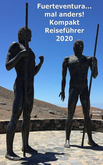 Fuerteventura ...mal anders! Kompakt Reiseführer 2020 by Andrea Müller DEU