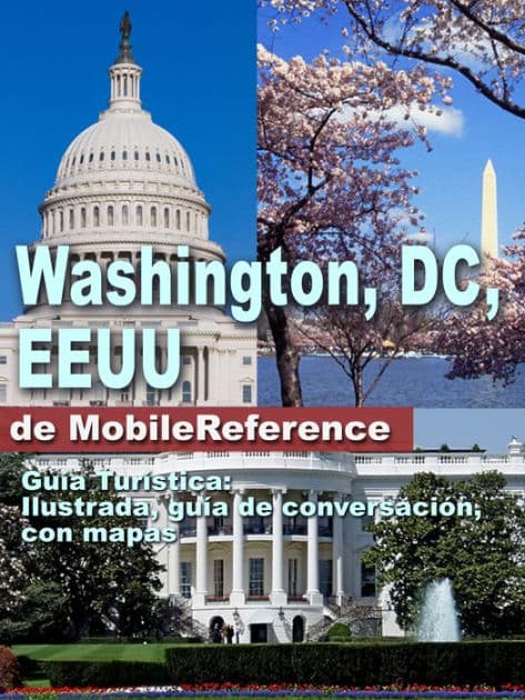 Washington D.C., EEUU - Guía Turística by MobileReference