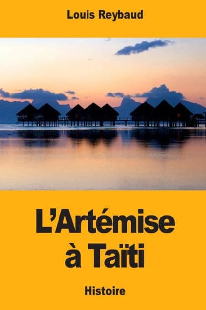 L'Artï¿½mise ï¿½ Taï¿½ti by Louis Reybaud