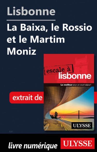 Lisbonne - La Baixa, le Rossio et le Martim Moniz by Marc Rigole