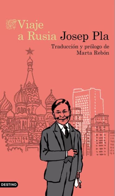 Viaje a Rusia: Traducción y prólogo de Marta Rebón by Josep Pla