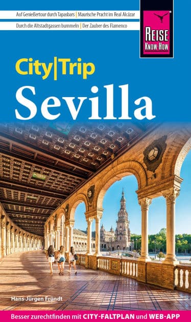 Reise Know-How CityTrip Sevilla: Reiseführer Sevilla mit Insidertipps und vielen Hintergrundinformationen by Hans-Jürgen Fründt