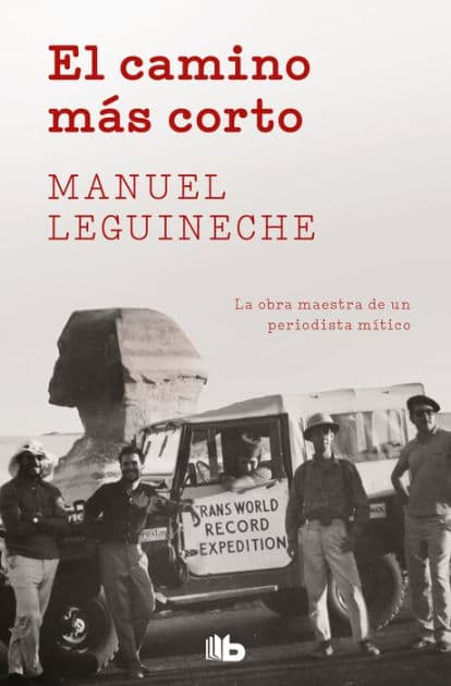El camino más corto by Manuel Leguineche