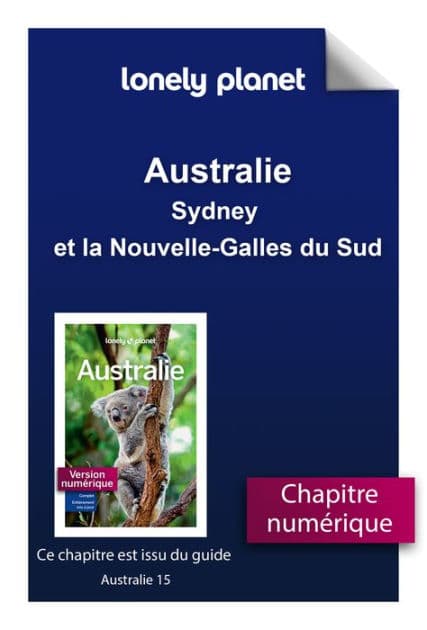 Australie - Sydney et la Nouvelle-Galles du Sud by Lonely Planet