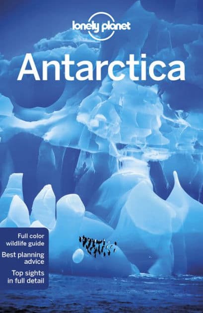 Lonely Planet Antarctica by Alexis Averbuck