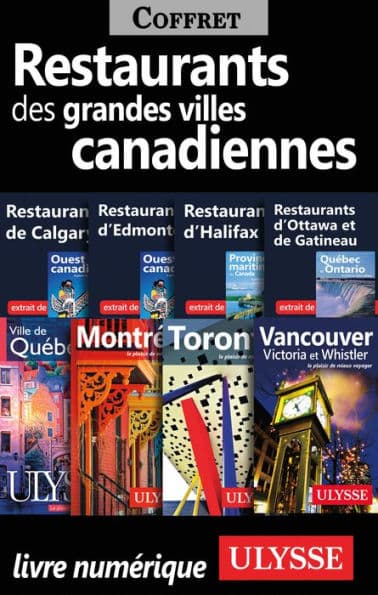 Restaurants des Grandes Villes Canadiennes by Ouvrage Collectif