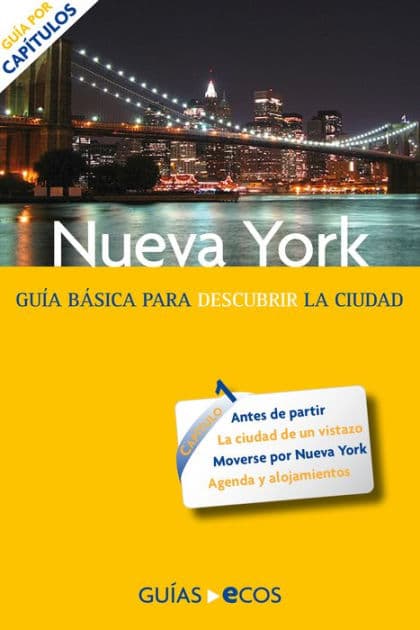 Nueva York. Preparar el viaje: guía práctica by María Pía Artigas
