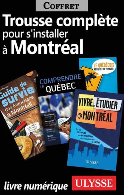 Trousse Complète pour s'Installer à Montréal by Ouvrage Collectif