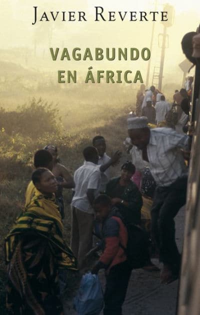 Vagabundo en África (Trilogía de África 2) by Javier Reverte