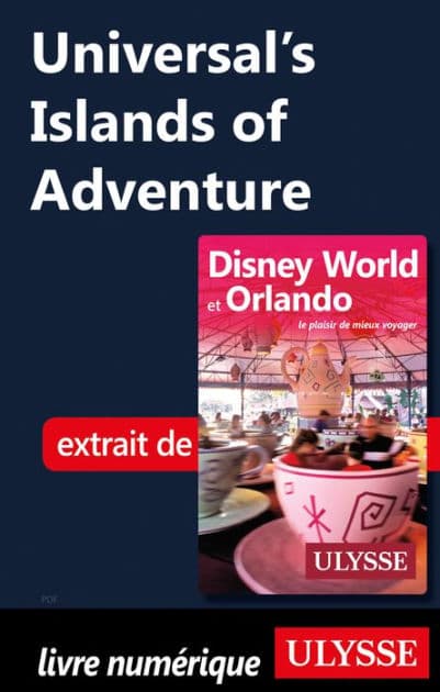 Universal's Islands of Adventure by Claude Morneau