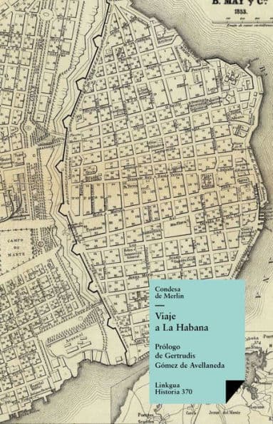 Viaje a La Habana by María de las Mercedes de Santa Cruz y Montalvo