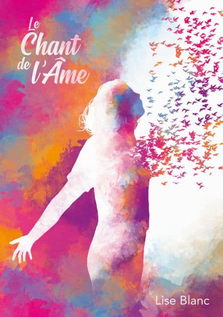 Le Chant de l'âme by Lise Blanc