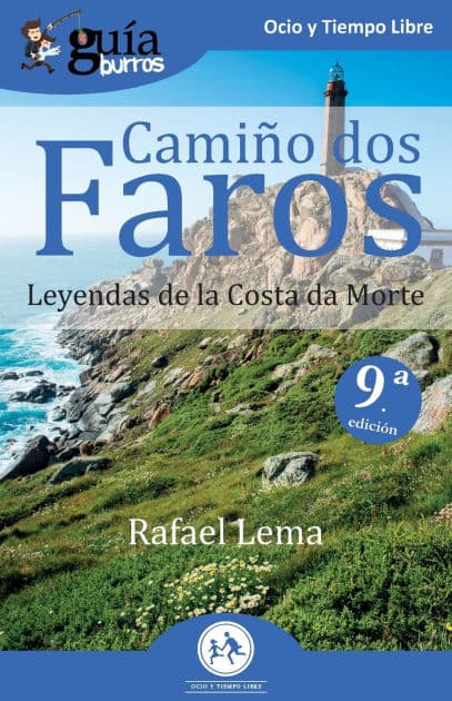 GuíaBurros Camiño dos faros: Leyendas de la Costa de la Muerte by Rafael Lema