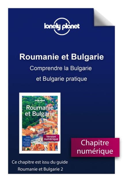 Roumanie et Bulgarie 2ed - Comprendre la Bulgarie et Bulgarie pratique by Lonely Planet