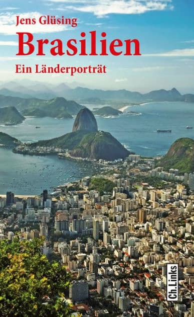 Brasilien: Ein Länderporträt by Jens Glüsing