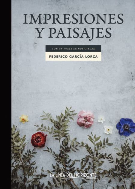 Impresiones y paisajes: Con "Un poeta en Nueva York" by Federico García Lorca