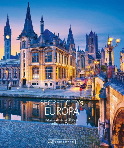 Secret Citys: 70 charmante Städte in Europa abseits des Trubels by Henning Aubel