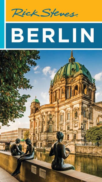 Rick Steves Berlin by Rick Steves